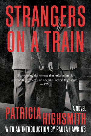 Strangers on a Train Paperback by Patricia Highsmith