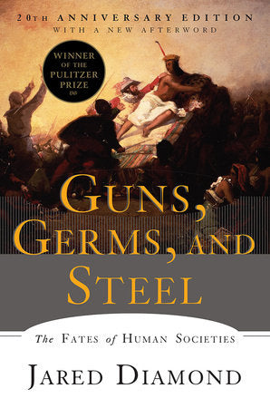 Guns, Germs, and Steel: The Fates of Human Societies Paperback by Jared Diamond