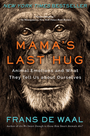 Mama's Last Hug Paperback by Frans de Waal