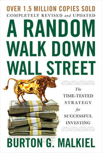 A Random Walk Down Wall Street Paperback by Burton G. Malkiel