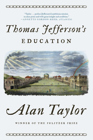 Thomas Jefferson's Education Paperback by Alan Taylor
