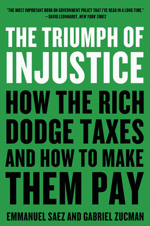 The Triumph of Injustice Paperback by Emmanuel Saez