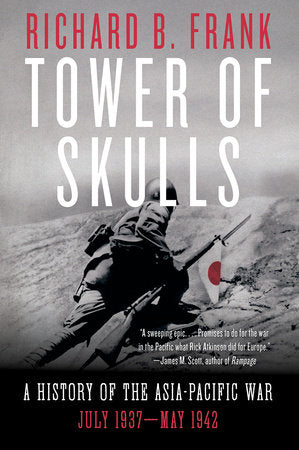 Tower of Skulls Paperback by Richard B Frank