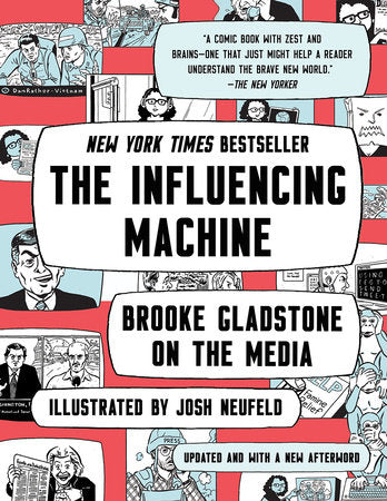 The Influencing Machine Paperback by Brooke Gladstone