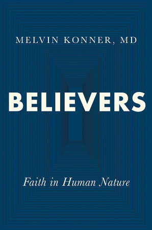 Believers Hardcover by Melvin Konner