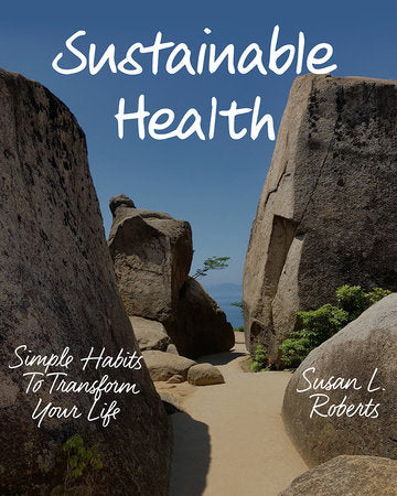 Sustainable Health Paperback by Susan L Roberts
