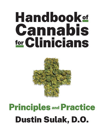 Handbook of Cannabis for Clinicians Hardcover by Dustin Sulak
