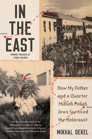 In the East Paperback by Mikhal Dekel