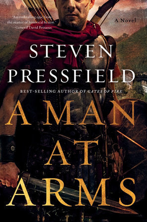 A Man at Arms Paperback by Steven Pressfield