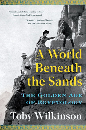 A World Beneath the Sands Paperback by Toby Wilkinson