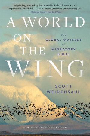 A World on the Wing Paperback by Scott Weidensaul
