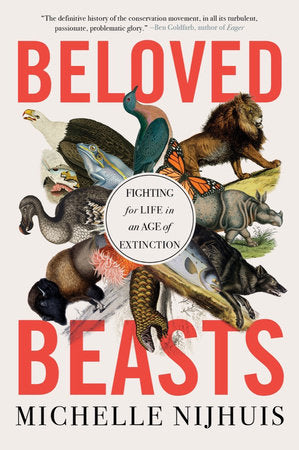 Beloved Beasts Paperback by Michelle Nijhuis