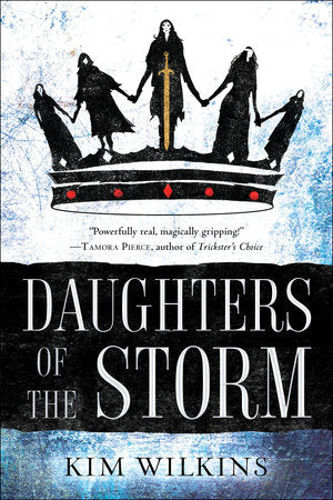Daughters of the Storm Paperback by Kim Wilkins