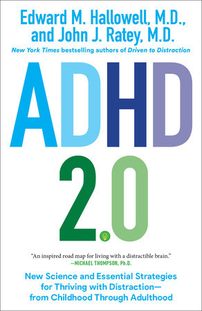 ADHD 2.0 Paperback by Edward M. Hallowell, M.D. and John J. Ratey, M.D.