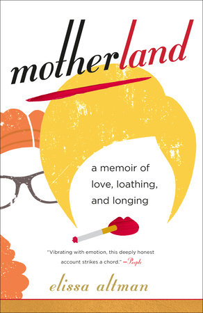 Motherland Paperback by Elissa Altman