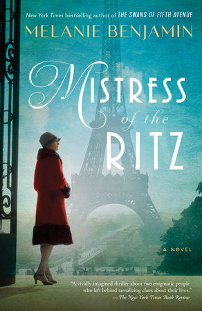 Mistress of the Ritz Paperback by Melanie Benjamin