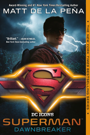 Superman: Dawnbreaker Paperback by Matt de la Peña