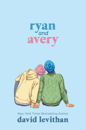 Ryan and Avery Hardcover by David Levithan