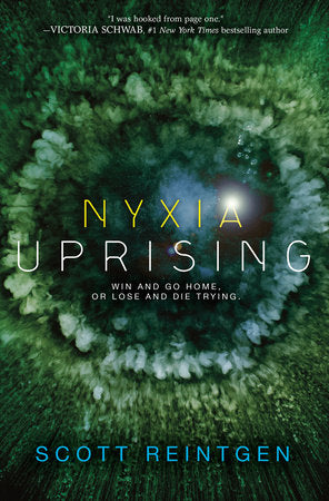 Nyxia Uprising Paperback by Scott Reintgen