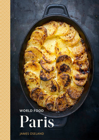 World Food: Paris Hardcover by James Oseland