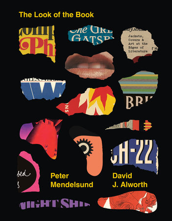 The Look of the Book Hardcover by Peter Mendelsund and David J. Alworth