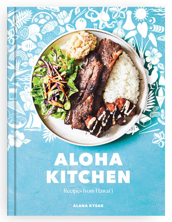 Aloha Kitchen Hardcover by Alana Kysar