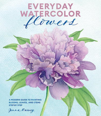 Everyday Watercolor Flowers Paperback by Jenna Rainey