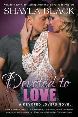 Devoted to Love Paperback by Shayla Black