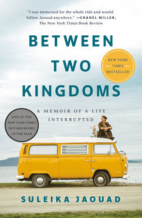 Between Two Kingdoms Paperback by Suleika Jaouad