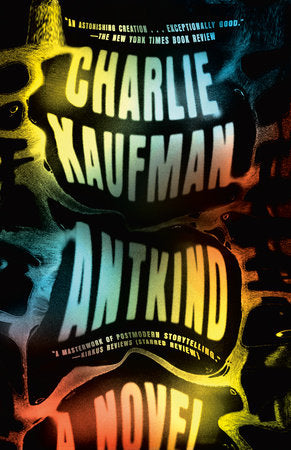 Antkind Paperback by Charlie Kaufman