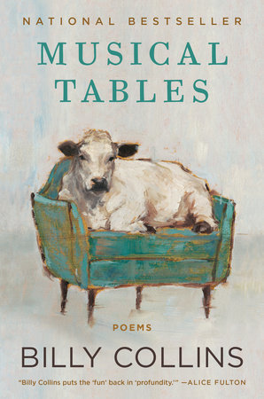Musical Tables: Poems Hardcover by Billy Collins
