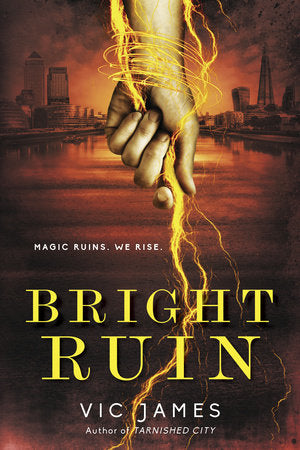 Bright Ruin Paperback by Vic James
