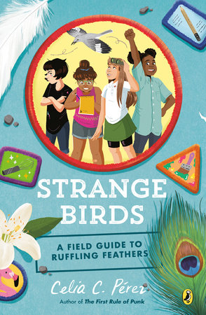 Strange Birds Paperback by Celia C. Pérez