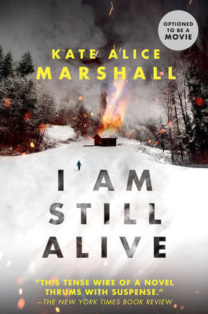 I Am Still Alive Paperback by Kate Alice Marshall