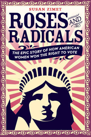 Roses and Radicals Paperback by Susan Zimet and Todd Hasak-Lowy