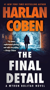 The Final Detail: A Myron Bolitar Novel Mass Market by Harlan Coben