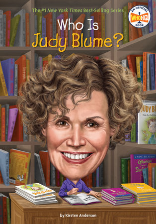 Who Is Judy Blume? Paperback by Kirsten Anderson; Illustrated by Ted Hammond