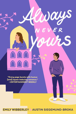 Always Never Yours Paperback by Emily Wibberley and Austin Siegemund-Broka