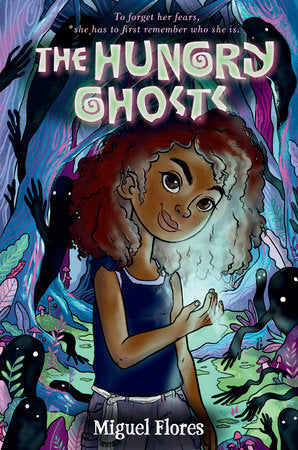 The Hungry Ghosts Hardcover by Miguel Flores