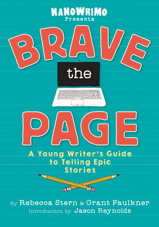 Brave the Page Hardcover by National Novel Writing Month