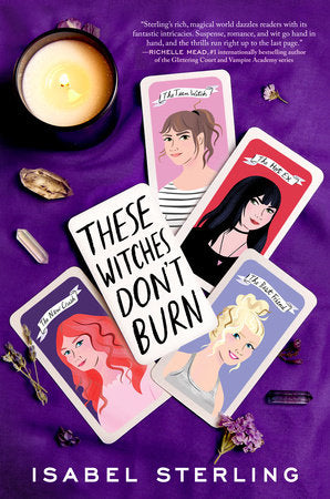 These Witches Don't Burn Paperback by Isabel Sterling