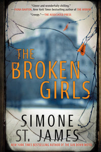 The Broken Girls Paperback by Simone St. James