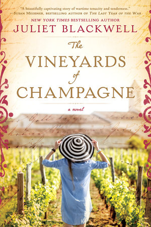 The Vineyards of Champagne Paperback by Juliet Blackwell