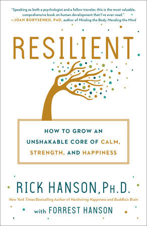 Resilient Paperback by Rick Hanson, Ph.D., with Forrest Hanson
