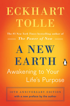 A New Earth: Awakening to Your Life's Purpose (Oprah's Book Club, Selection 61) Paperback by Eckhart Tolle