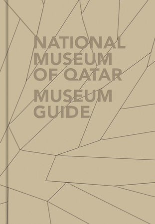 National Museum of Qatar Hardcover by Qatar Museum