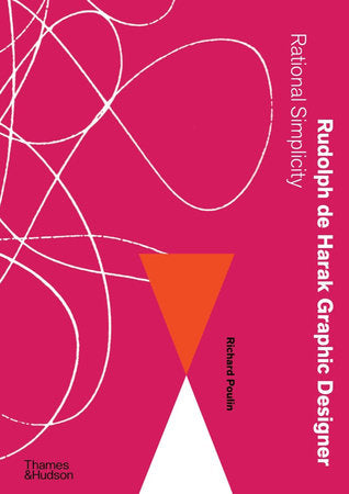 Rudolph de Harak Graphic Design Hardcover by Richard Poulin