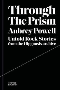 Through the Prism Hardcover by Aubrey Powell
