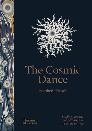 Cosmic Dance Hardcover by Stephen Ellcock