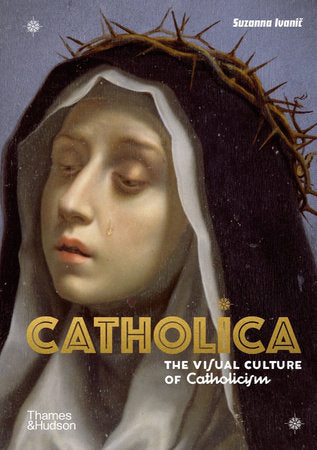 Catholica Hardcover by Suzanna Ivanic